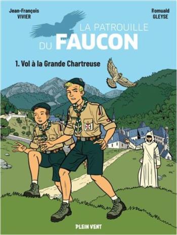 Couverture de l'album La Patrouille du Faucon - 1. Vol à la Grande Chartreuse