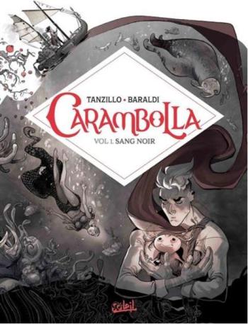 Couverture de l'album Carambolla - 1. Sang noir