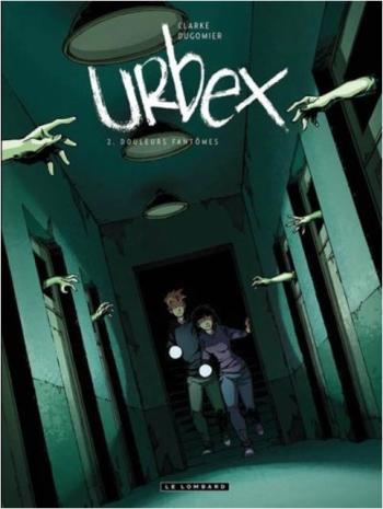 Couverture de l'album Urbex - 2. Douleurs fantômes