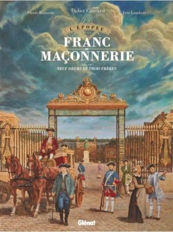 Couverture de l'album L'épopée de la franc-maçonnerie - 7. Neuf sœurs et trois frères