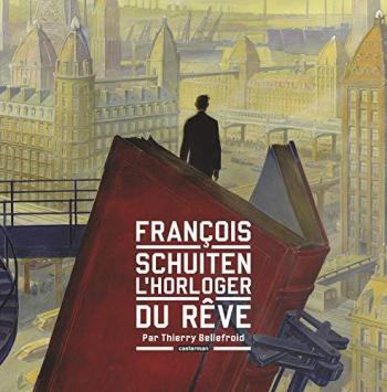 Couverture de l'album François Schuiten, l'horloger du rêve (One-shot)