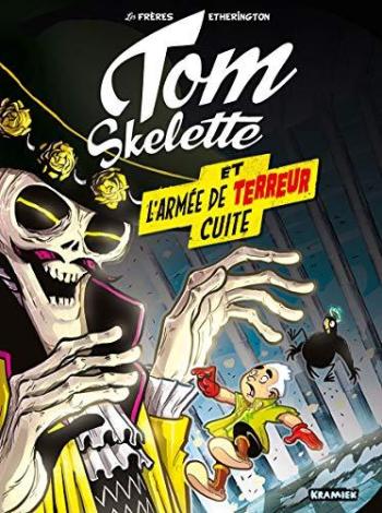 Couverture de l'album Tom Skelette - 2. et l 'armée de terreur cuite