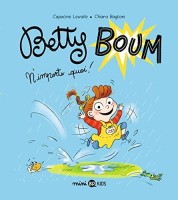 Betty Boum 1. Betty Boum N'importe quoi !