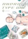 Android Type One : 3. tome 3