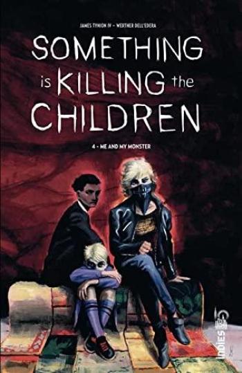 Couverture de l'album Something is killing the children - 4. Me and my Monster