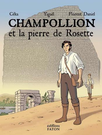 Couverture de l'album Champollion et la pierre de Rosette (One-shot)