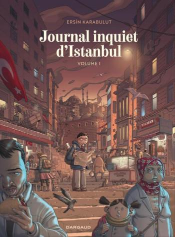 Couverture de l'album Journal inquiet d'Istanbul - 1. Volume 1