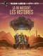 Valérian, vu par : 3. Là où naissent les histoires