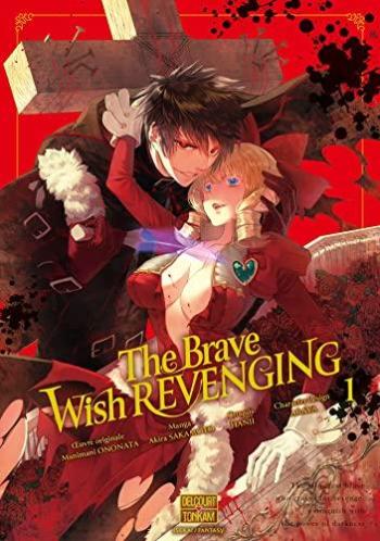 Couverture de l'album The Brave Wish Revenging - 1. Tome 1