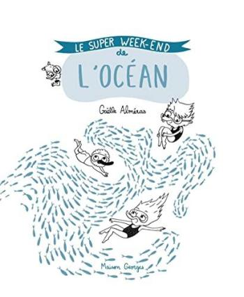 Couverture de l'album Le Super week-end de l'océan (One-shot)