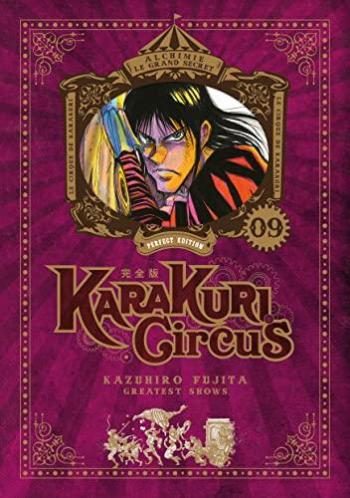 Couverture de l'album Karakuri Circus (Perfect Edition) - 9. Au coeur du cirque des automates, en un instant !