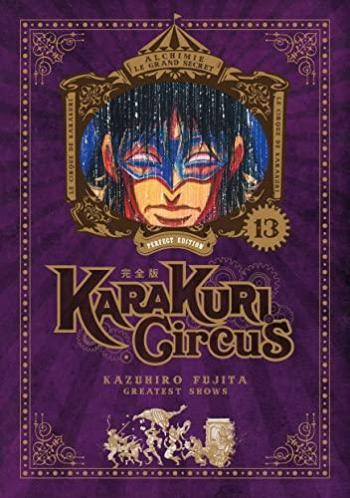 Couverture de l'album Karakuri Circus (Perfect Edition) - 13. Le seul espoir des Shiroganes... C'est Narumi !!