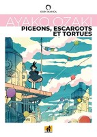 Pigeons, escargots et tortues (One-shot)