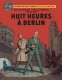 Blake et Mortimer (Blake et Mortimer) : 29. Huit heures à Berlin