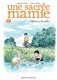 Une Sacrée Mamie : INT. Tome 3