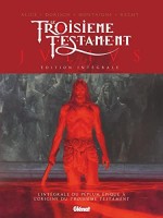Le Troisième Testament - Julius INT. le Troisieme Testament-Julius édition intégrale