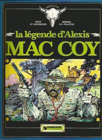 Couverture de l'album Mac Coy - 1. La légende d'Alexis Mac Coy