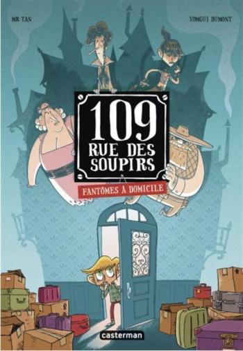 Couverture de l'album 109, rue des Soupirs - 1. Fantômes à domicile