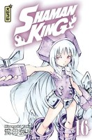 Shaman King (Star Edition) 16. Tome 16