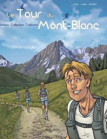 Couverture de l'album Le tour du Mont-Blanc (One-shot)