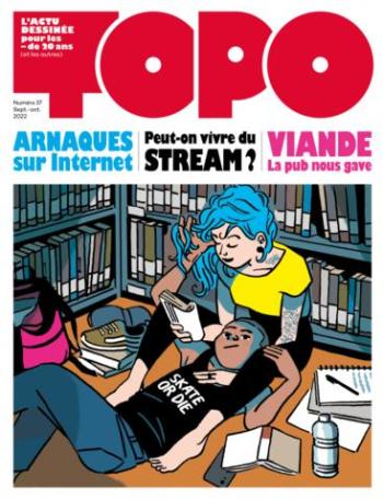 Couverture de l'album Topo, l'actu dessinée pour les - de 20 ans - 37. Septembre-Octobre 2022