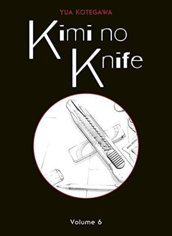 Couverture de l'album Kimi no Knife - 6. Tome 6