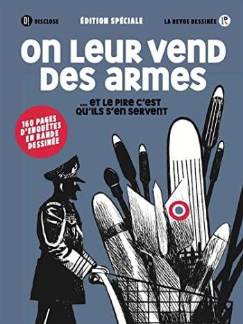 Couverture de l'album La Revue dessinée - Edition Spéciale - 11. On leur vend des armes...