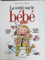 La Vérité sur... 2. le bébé