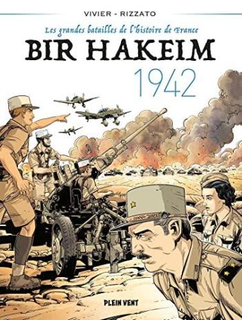 Couverture de l'album Les grandes batailles de l'histoire de France - 1. Bir Hakeim - 1942