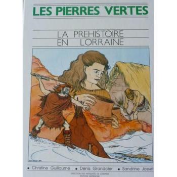 Couverture de l'album La préhistoire en Lorraine (One-shot)
