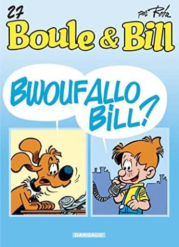 Couverture de l'album Boule & Bill (dès 2000) - 27. Bwoufallo Bill ?