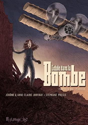 Couverture de l'album L'idole dans la bombe - 3. Troisième Partie