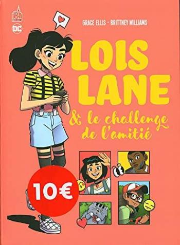 Couverture de l'album Lois Lane & le challenge de l'amitié (One-shot)