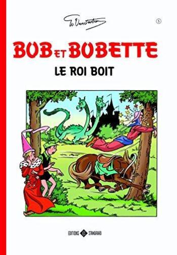 Couverture de l'album Bob et Bobette (Classics) - 5. Le roi boit