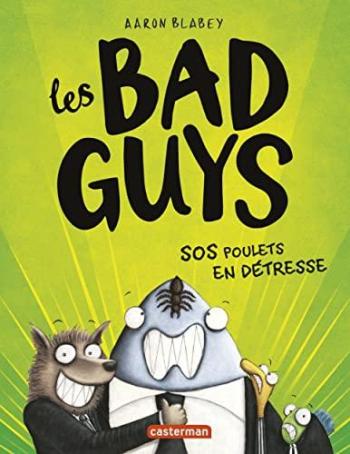 Couverture de l'album Les Bad Guys - 2. SOS Poulets en détresse
