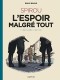 Une aventure de Spirou et Fantasio par... (Le Spirou de…) : 19. L'espoir malgré tout (Troisième partie)