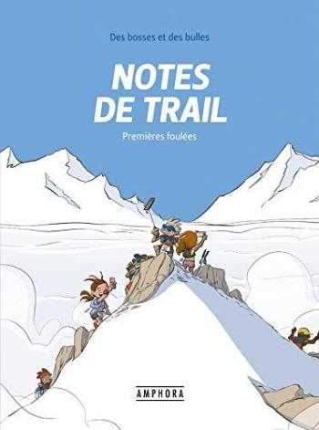 Couverture de l'album Notes de trail - 1. Premières foulées