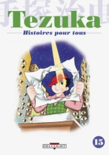 Couverture de l'album Tezuka - Histoires pour tous - 15. Histoires pour tous, Tome 15