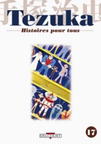 Couverture de l'album Tezuka - Histoires pour tous - 17. Histoires pour tous, Tome 17
