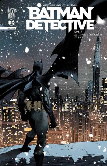 Couverture de l'album Batman - Détective Infinite - 3. La Tour d'Arkham - 1ère Partie