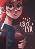 Dans les yeux de Lya 1. En quête de vérité