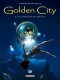 Golden City : 8. Les Naufragés des abysses