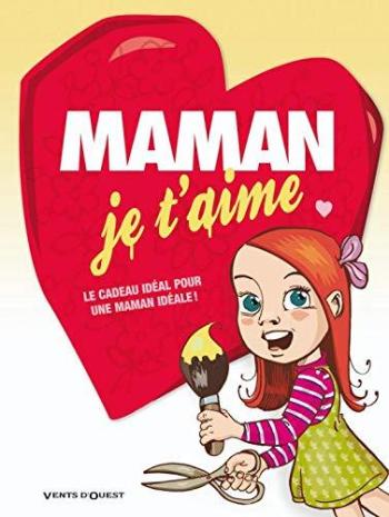 Couverture de l'album Maman je t'aime (One-shot)