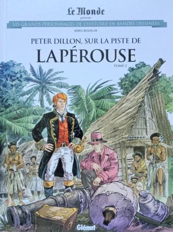 Couverture de l'album Les Grands Personnages de l'Histoire en BD - 89. Peter Dillon, sur la piste de Lapérouse - Tome 2