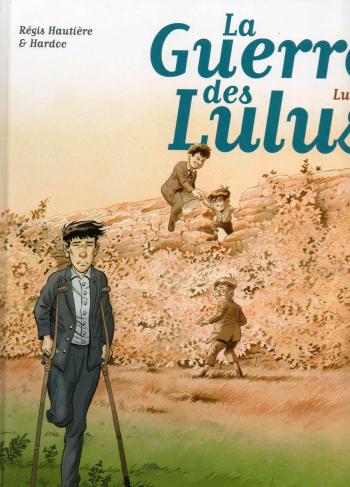 Couverture de l'album La Guerre des Lulus - 6. Lucien