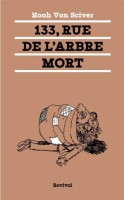 133 rue de l'arbre mort (One-shot)