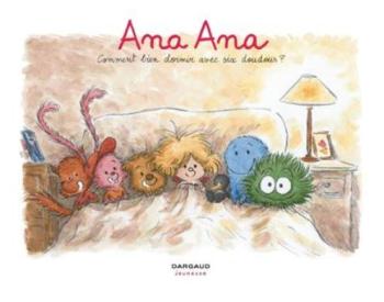 Couverture de l'album Ana Ana - 21. Comment bien dormir avec six doudous ?