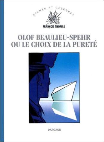 Couverture de l'album Olof Beaulieu-Spehr ou Le choix de la pureté (One-shot)