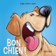 Bon chien ! : 4. Tome 4