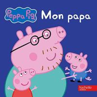 Peppa Pig 3. Mon papa